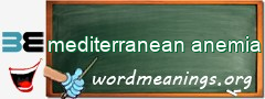WordMeaning blackboard for mediterranean anemia